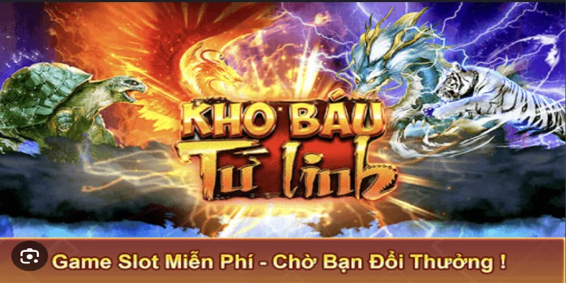 Tại sao Game kho  Báu Tứ Linh hot